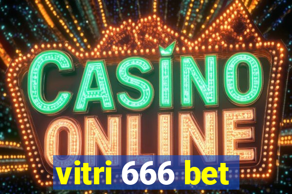 vitri 666 bet